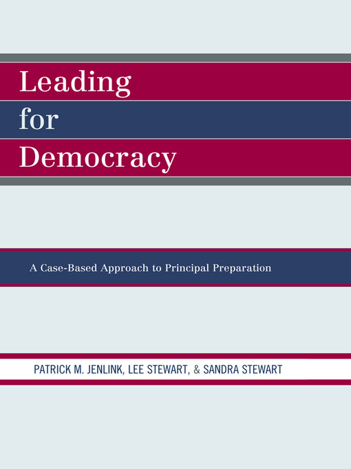 Title details for Leading For Democracy by Patrick M. Jenlink - Wait list